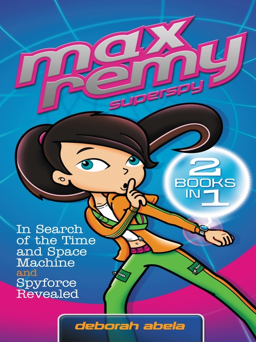 Cover image for In Search of the Time and Space Machine / Spyforce Revealed